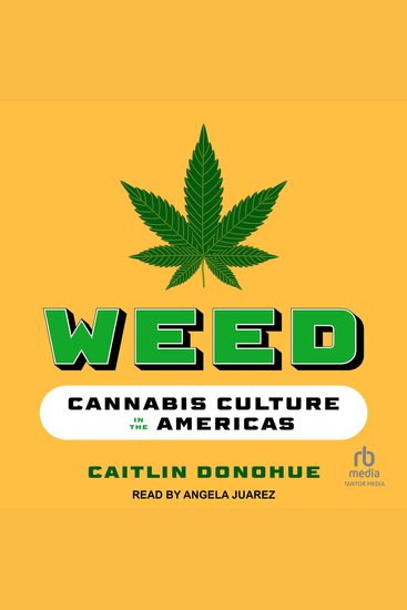 Weed - Cannabis Culture in the Americas - cover