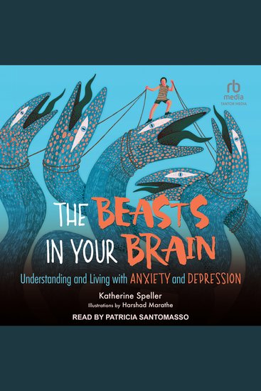 The Beasts in Your Brain - Understanding and Living with Anxiety and Depression - cover