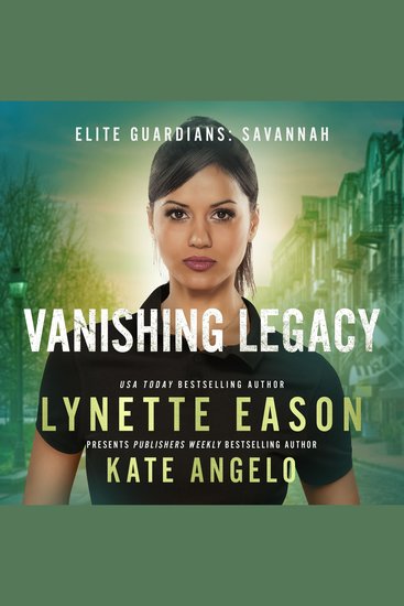Vanishing Legacy - An Elite Guardians Novel - cover