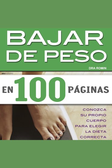 Bajar de peso en 100 páginas - Conozca su propio cuerpo para elegir la dieta correcta - cover