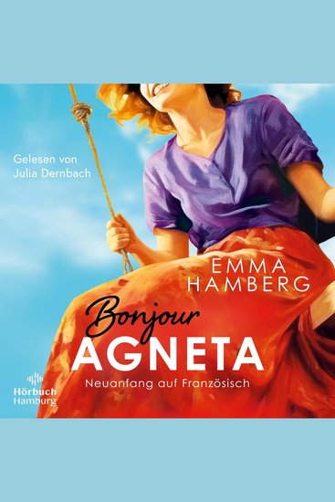Bonjour Agneta - Eine bewegende und berührende Liebesgeschichte in der Provence – der große Sommerbestseller - cover