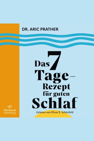 Das 7-Tage-Rezept für guten Schlaf - In nur einer Woche zu mehr Erholung und Vitalität - cover