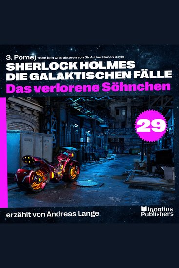Das verlorene Söhnchen (Sherlock Holmes - Die galaktischen Fälle Folge 29) - cover