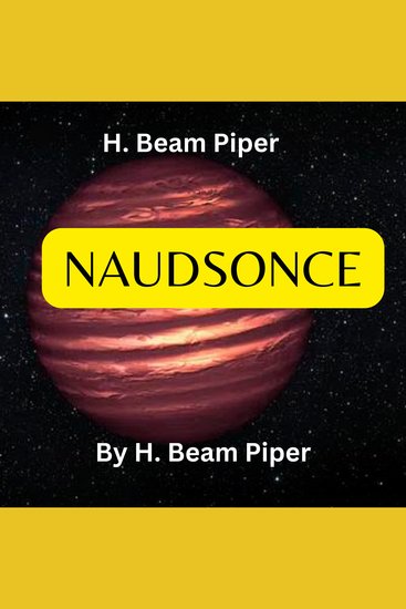 H Beam Piper: Naudsonce - cover