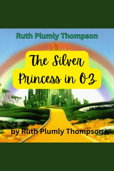 Ruth Plumly Thompsom: The Silver Princess in OZ - cover