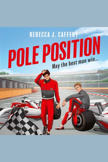 Pole Position: Get ready for the hottest enemies to lovers sports romance of 2025! (Pole Position Book 1) - cover