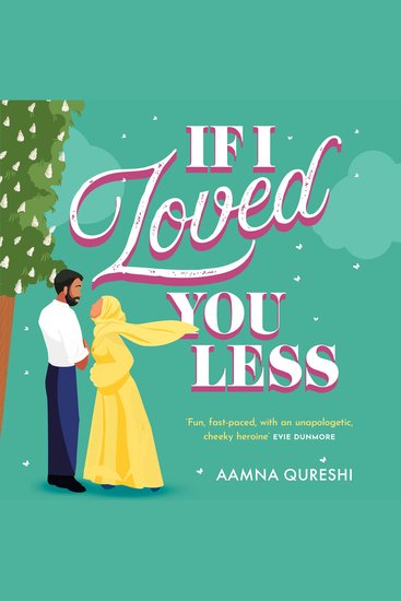 If I Loved You Less: A modern twist on a Jane Austen classic perfect for 2025! - cover