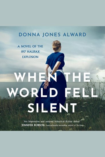 When the World Fell Silent: A gripping and emotional historical fiction novel inspired by real events - cover