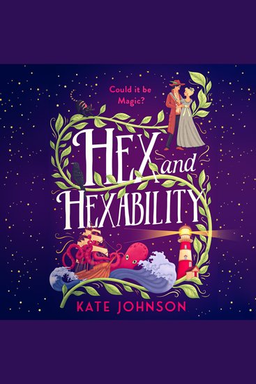 Hex and Hexability: Step into a world of witchcraft and time travel in this new 2025 fantasy adventure! (Best Hex Ever Collection Book 3) - cover