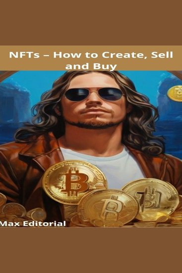 NFTs – How to Create Sell and Buy - cover