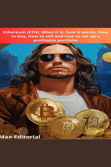 Ethereum (ETH): What it is how it works how to buy how to sell and how to set up a profitable portfolio - cover