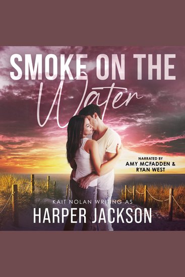 Smoke on the Water - A Small Town Romantic Suspense - cover
