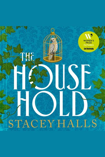 The Household - The utterly captivating page-turning Sunday Times bestseller from the author of THE FAMILIARS - cover