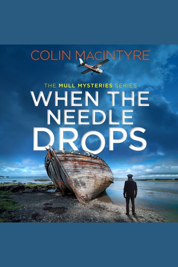 When the Needle Drops - A gripping new Scottish crime thriller inspired by true events - cover