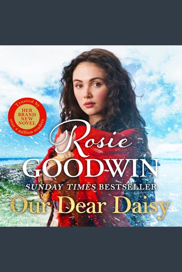 Our Dear Daisy - The perfect emotional historical romance from the Queen of saga - cover