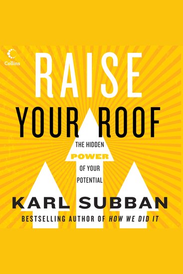 Raise Your Roof - The Hidden Power of Your Potential - cover