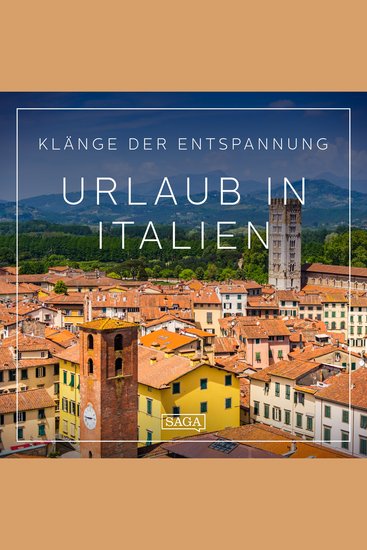 Klänge der Entspannung - Urlaub in Italien - cover