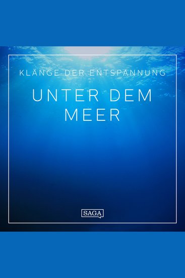 Klänge der Entspannung - Unter dem Meer - cover