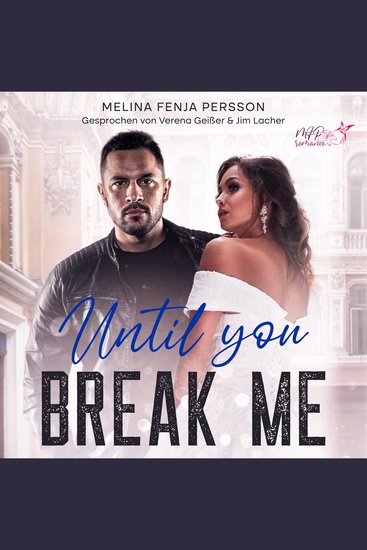 Until you break me (Until You Reihe 1) - cover