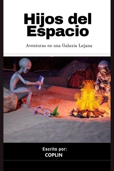 Hijos del Espacio: Aventuras en una Galaxia Lejana - cover