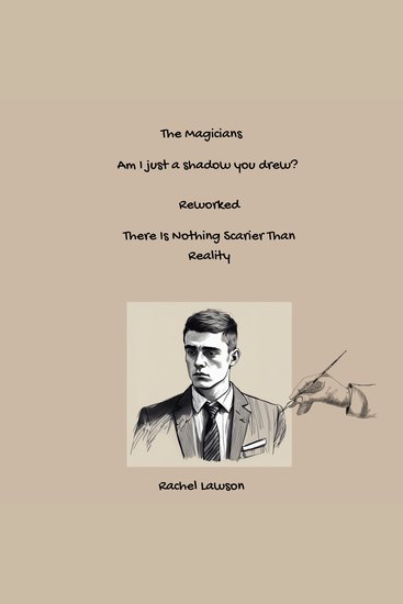 Am I just a shadow you drew? -Reworked - There Is Nothing Scarier Than Reality - cover