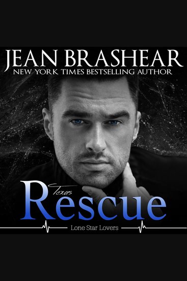 Texas Rescue - Lone Star Lovers Book 8 - cover