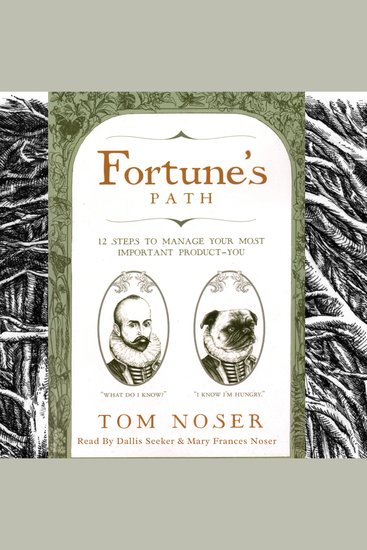 Fortune's Path - 12 Steps to Manage Your Most Important Product — You - cover