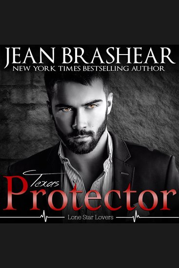 Texas Protector - Lone Star Lovers Book 3 - cover