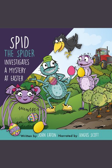 Spid the Spider Investigates a Mystery at Easter - An Easter Mystery Book for Kids About Curiosity and Problem-Solving - cover