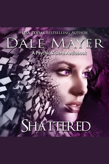 Shattered - A Psychic Visions Novel - cover