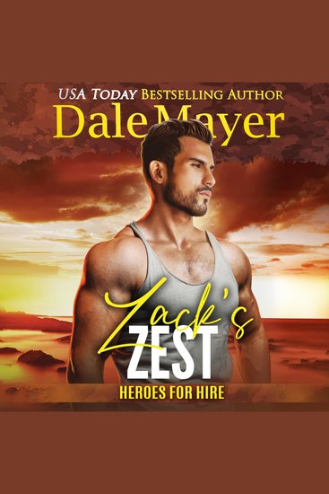 Zack’s Zest - A SEALs of Honor World Novel - cover