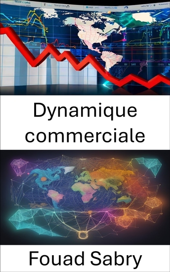 Dynamique commerciale - Une odyssée intellectuelle à travers l'histoire et l'économie révélant l'héritage d'Eli Heckscher - cover