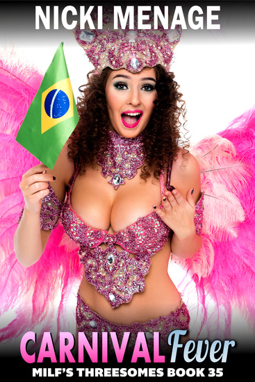 Carnival Fever - FFM First Time Lesbian Erotica Milf Threesome Erotica - cover