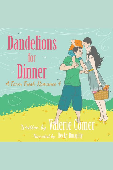 Dandelions for Dinner - a Christian romance - cover