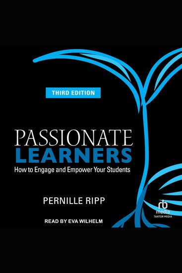 Passionate Learners - How to Engage and Empower Your Students 3rd Edition - cover