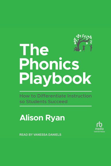 The Phonics Playbook - How to Differentiate Instruction So Students Succeed - cover
