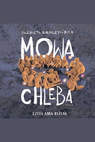 Mowa chleba - cover