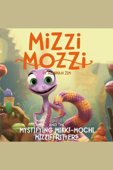 Mizzi Mozzi And The Mystifying Mikki-Mochi Mizzlefritters - cover