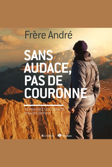 Sans audace pas de couronne - Terrassez les géants d'aujourd'hui - cover