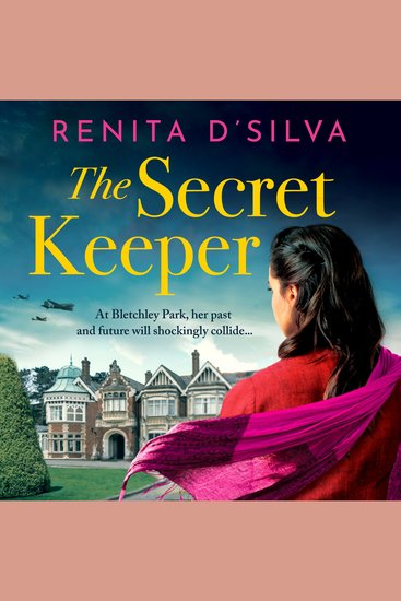 The Secret Keeper - An utterly beautiful historical story of love and loyalty from Renita D'Silva - cover