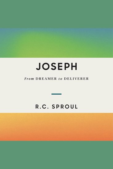 Joseph - From Dreamer to Deliverer - cover