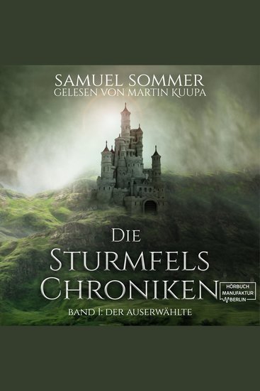 Der Auserwählte - Die Sturmfels-Chroniken Band 1 (ungekürzt) - cover