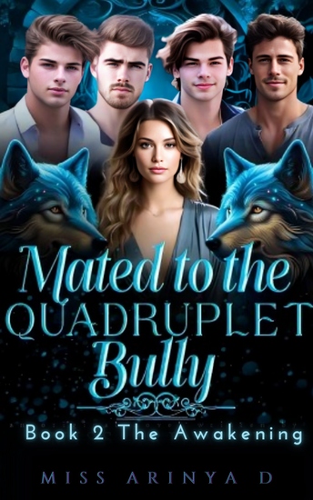 Mated to The Quadruplet Bullies - Book 2 The Awakening - cover
