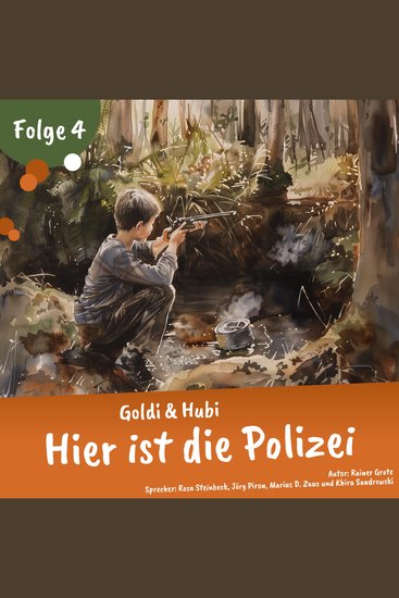 Einschlafgeschichten für Kinder ab 3 Jahren | Goldi & Hubi – Hier ist die Polizei (Staffel 2 Folge 4) - cover
