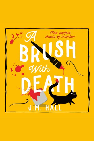 Brush with Death A: A wonderfully witty British cosy mystery for fans of Richard Osman (The Retired Teacher Mysteries Book 4) - cover