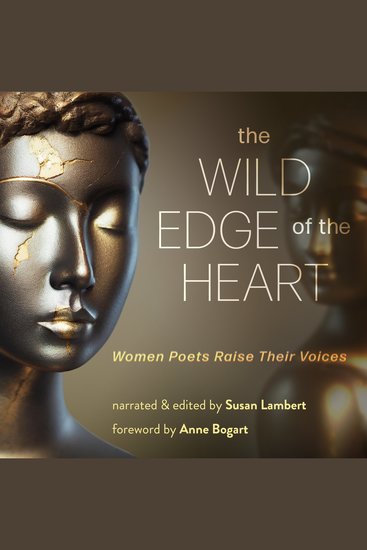 The Wild Edge of The Heart - Women Poets Raise Their Voices - cover