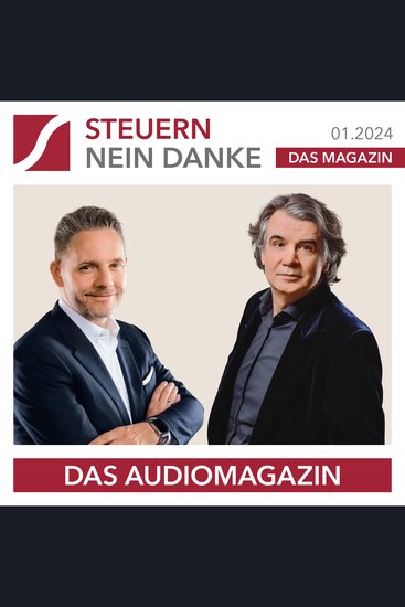Steuern Nein Danke - Das Audiomagazin - 012024 - Steuern sparen mit Immobilien - cover