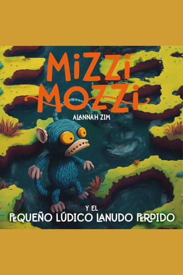 Mizzi Mozzi Y El Pequeño Lúdico Lanudo Perdido - cover