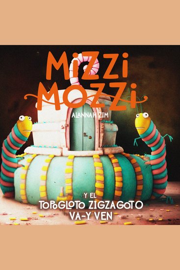 Mizzi Mozzi Y El Topogloto Zigzagoto Va-Y-Ven - cover