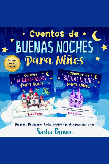 Cuentos de Buenas Noches para Niños: 2 libros en 1 - Dragones Dinosaurios Hadas Unicornios Piratas Princesas y más - cover